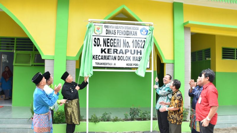 Diresmikan Renovasi SD Negeri 106224 Desa Kerapuh, Bupati Sergai : Semoga Sekolah Menjadi Lembaga Pendidikan Yang Mengintegrasikan Nilai-Nilai HAM