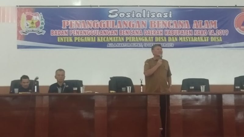 BPBD Karo Gelar Sosialisasi Penanggulangan Bencana