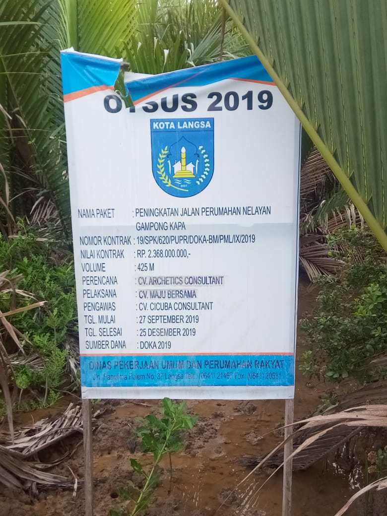 Terkait Peningkatan Jalan Perumahan Nelayan Gampong Kapa Dinas PUPR Langsa sudah Menegur Rekanan