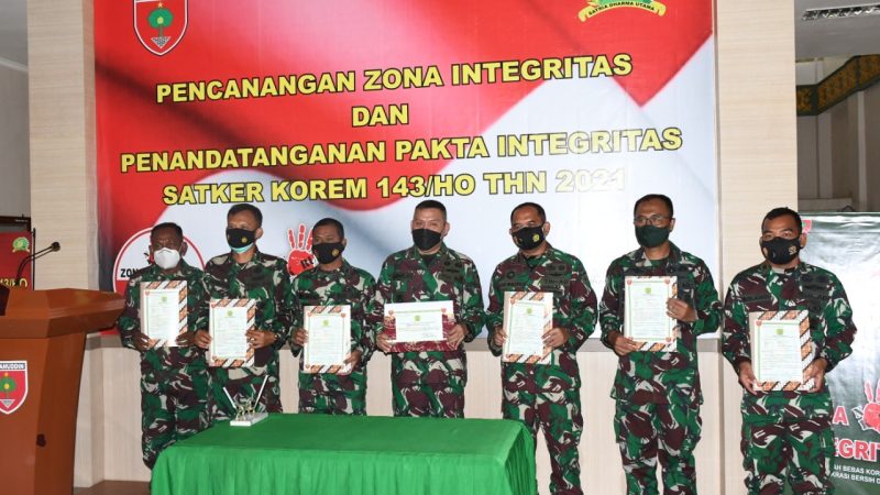 Wujudkan Akuntabilitas Kinerja TNI AD, Korem 143/HO Canangkan Zona Integritas