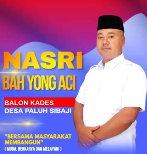 Bah Yong Aci Maju Pilkades Paluh Sibaji