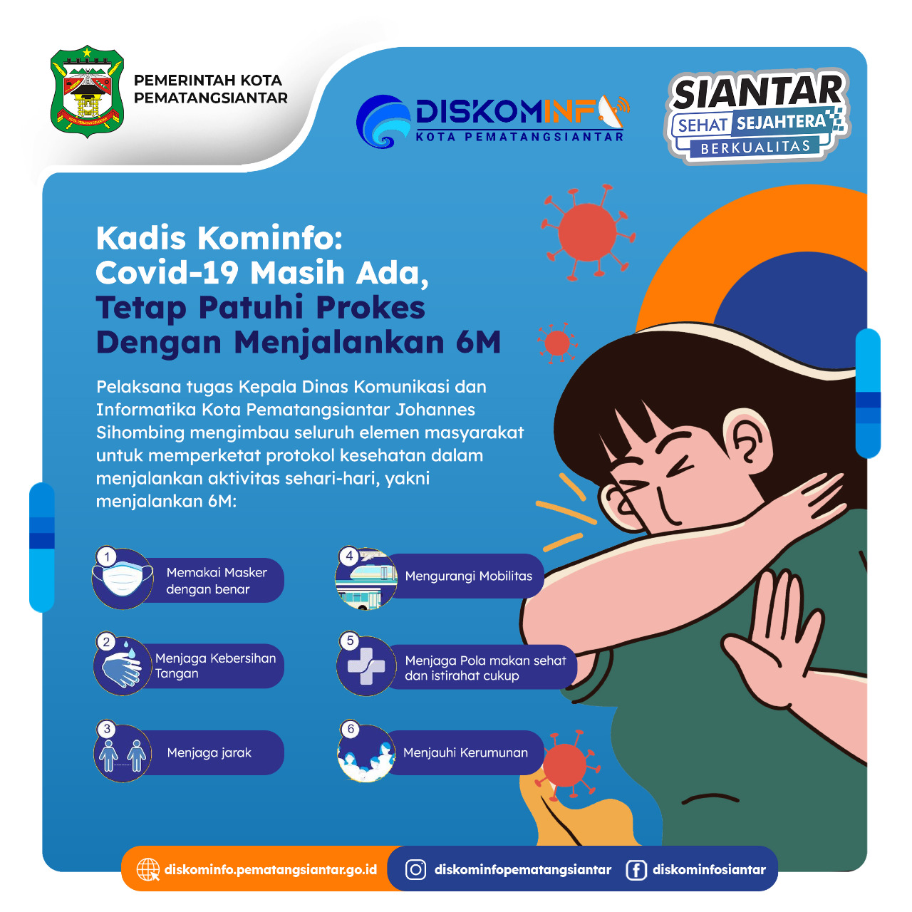 Kasus Covid-19 Masih Ada di Pematangsiantar, Kadis Kominfo: Tetap Patuhi Prokes Dengan Menjalankan 6 M