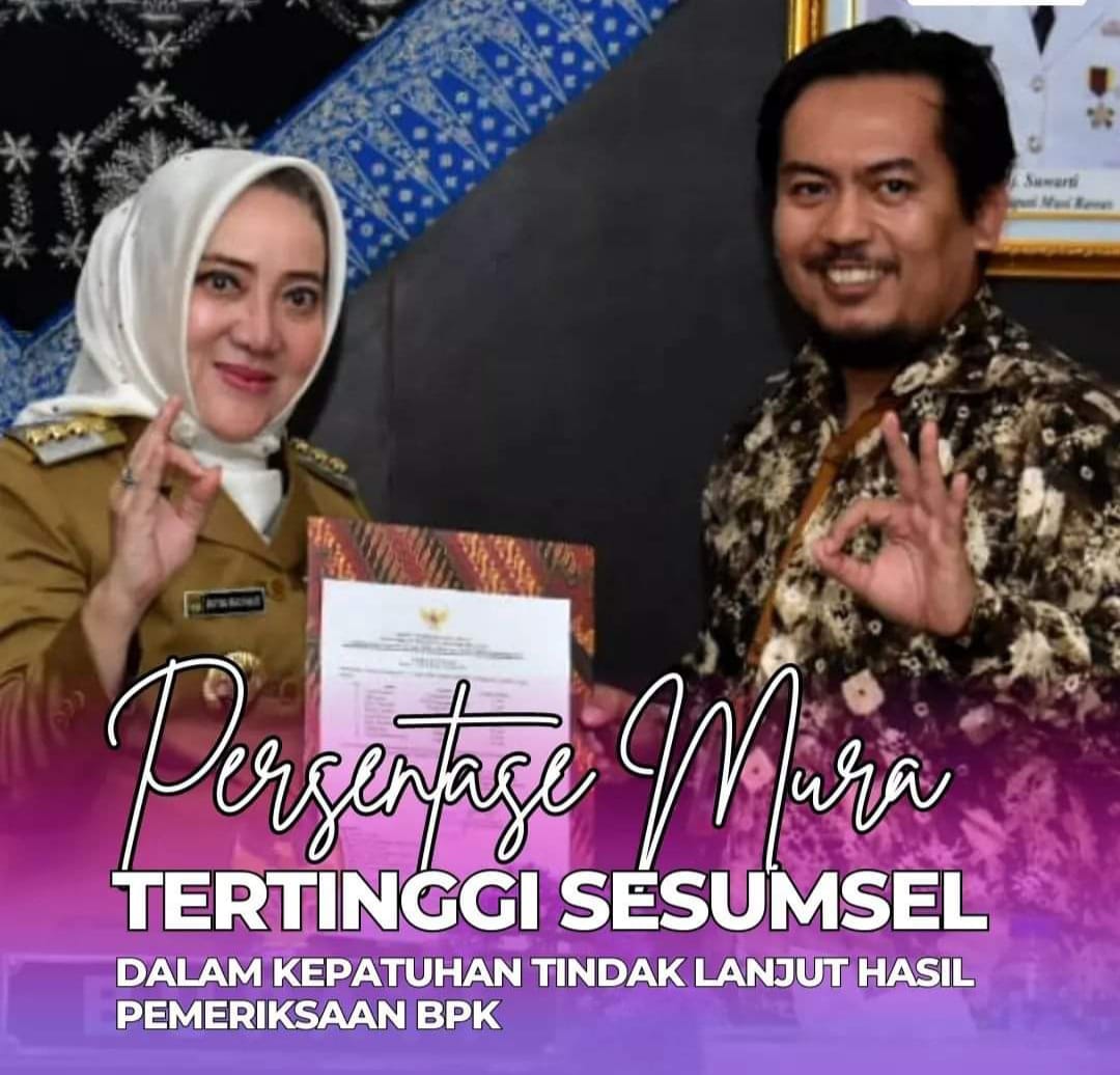 Kabupaten Musi Rawas Raih Persentase Tertinggi Kepatuhan Tindak Lanjut Hasil Pemeriksaan BPK