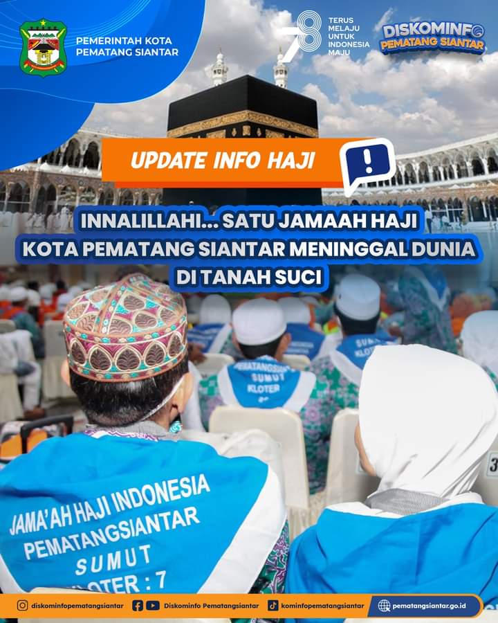Berita Duka: Dikabarkan Seorang Jamaah Haji Asal Kota Pematang Siantar Meninggal Dunia di Arab Saudi