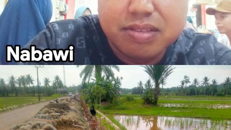 Beritakan Proyek Bermasalah “Nabawi” Ngaku Pengawas Proyek Ancam Wartawan