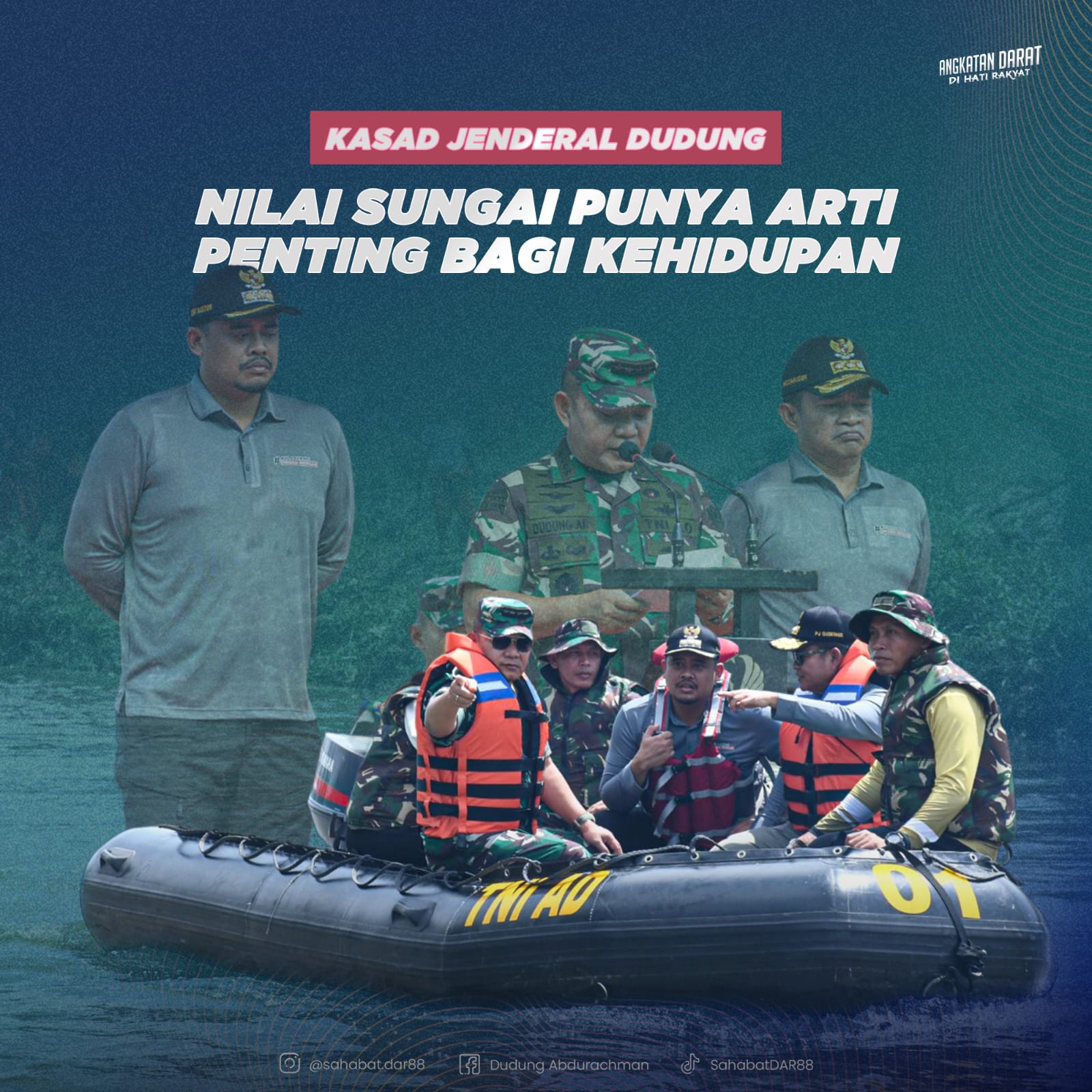 KASAD Jenderal Dudung Nilai Sungai Punya Arti Penting Bagi Kehidupan