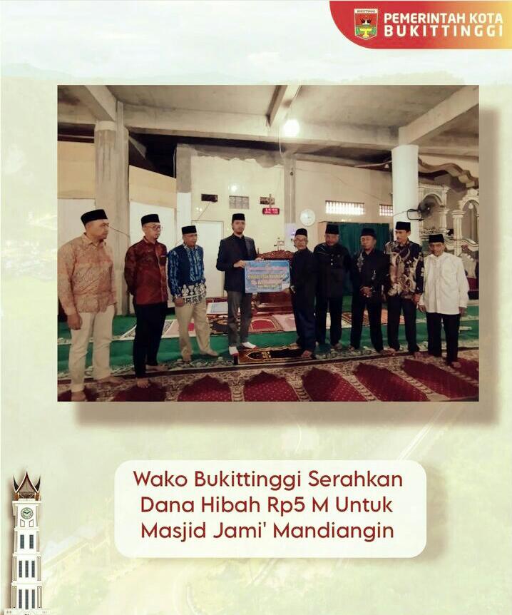 Komitmen Terhadap Bidang Agama, Wako Bukittinggi H.Erman Safar Serahkan Dana Hibah untuk Masjid Jami’
