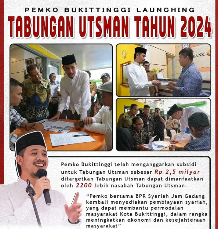 Pemko Bukittinggi Launching Tabungan Utsman Tahun 2024