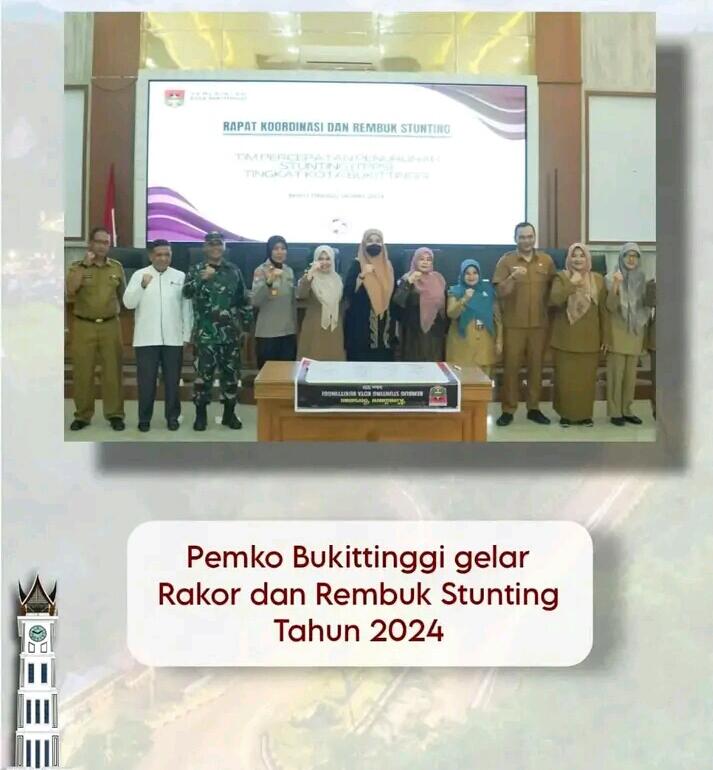 Pemko Bukittinggi Gelar Rakor dan Rembuk Stunting Tahun 2024