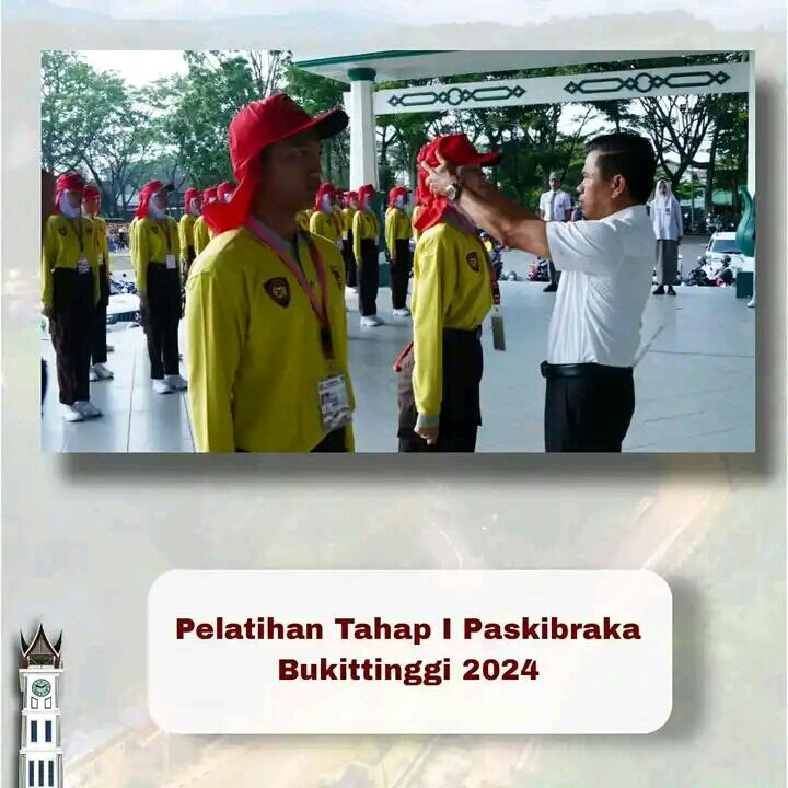 Pelatihan Tahap I Paskibraka Bukittinggi 2024