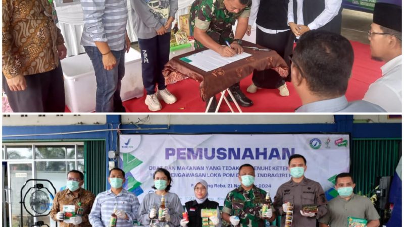 Masyarakat Tetap Berhati Hati, Loka POM Inhu Musnahkan Obat dan Makanan Tidak Memenuhi Ketentuan