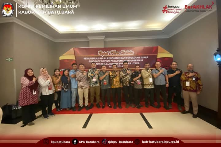 KPU Batu Bara Hadiri Rapat Rekapitulasi Hasil Penghitungan Perolehan suara di Tingkat Provinsi