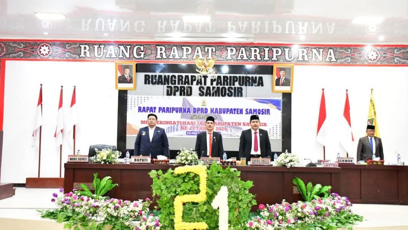 Rapat Paripurna Dprd Hari Jadi Ke-21, Bupati Samosir: “Perjalanan 21 tahun harus diakui bahwa Kabupaten Samosir telah berbenah diri dan terus membangun”