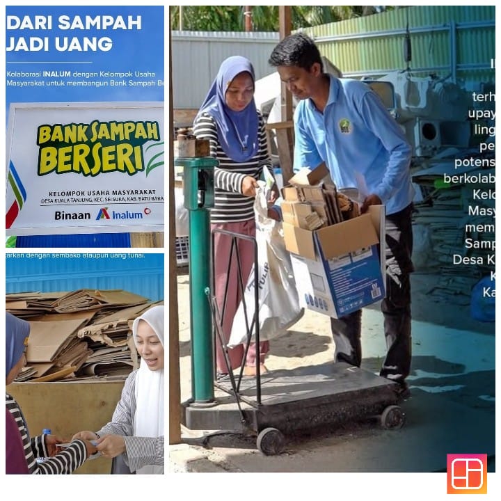 PT Inalum Tingkatkan Kesejahteraan Warga Sekitar Dengan Hadirkan Bank Sampah Berseri