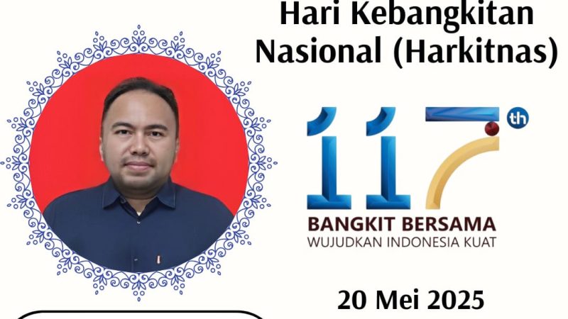 Sekretaris DPW SWI Aceh: Harkitnas 117, Momentum Bangkit Bersama Menuju Indonesia yang Kuat