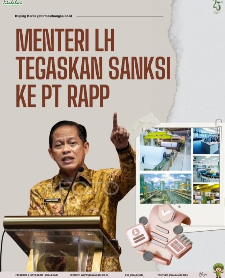 Ada Pelanggaran Pemberian penghargaan/PT RAPP Meraih Penghargaan Proper Biru Dari Kementerian Lingkungan Hidup