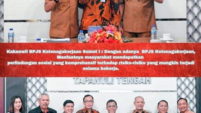 BPJS Ketenagakerjaan Perkuat Perlindungan Pekerja Rentan di Tapanuli Tengah