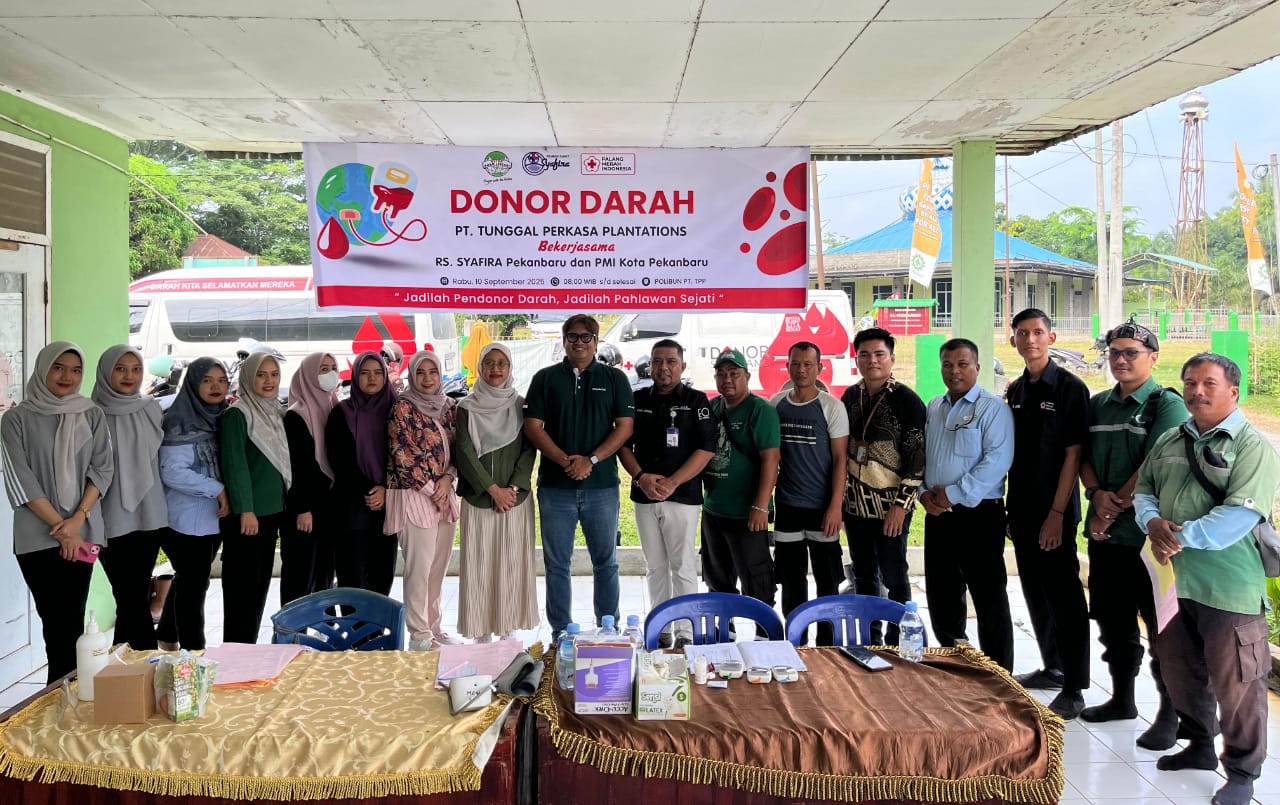 Solidaritas Sangat Kuat,Perusahaan Sawit Tunggal Perkasa Plantations Gelar Aksi Donor Darah Bersama