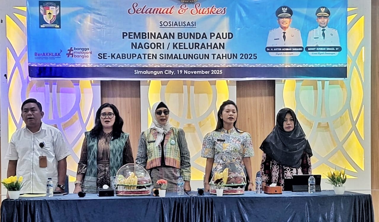 Pemkab Simalungun Gelar Sosialisasi Pembinaan Bunda PAUD Nagori/Kelurahan se- Kabupaten Tahun 2025