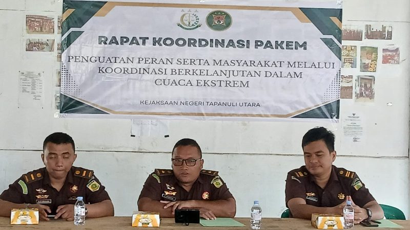 KEJARI Tapanuli Utara Rapat Kordinasi PAKEM Dalam Rangka Penguatan Peran Masyarakat Melalui Kordinasi Berkelanjutan Dalam Cuaca Ekstrem