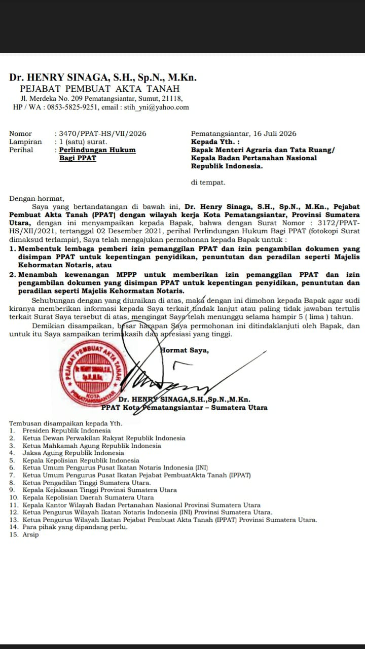 Hampir 5 Tahun Tak Kunjung Mendapat Tanggapan, PPAT Pematangsiantar Dr. Henry Sinaga Kembali Surati Menteri ATR/KA.BPN RI