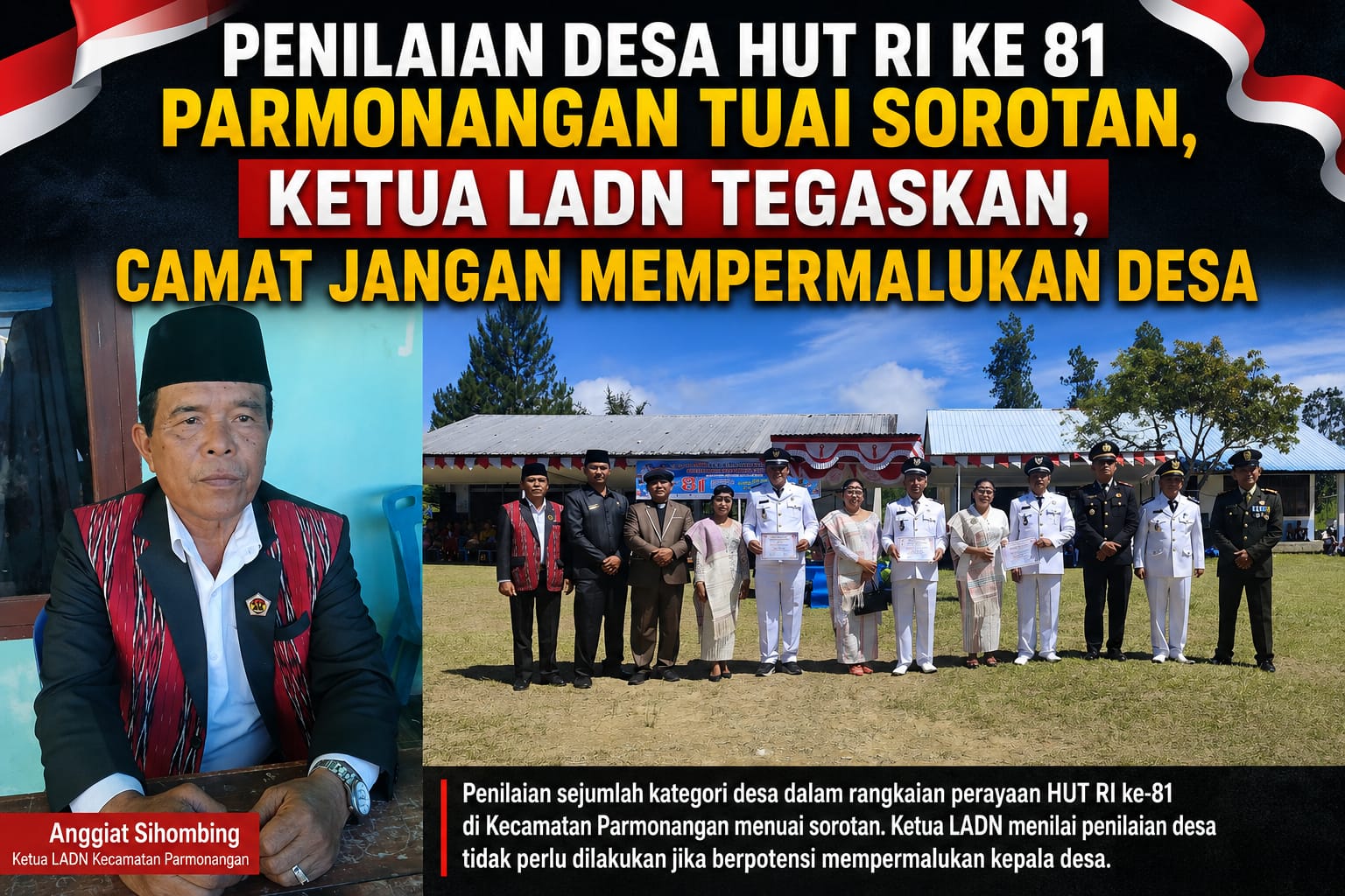 Penilaian Desa di HUT RI ke-81 Parmonangan Tuai Sorotan, Ketua LADN Tegaskan Camat Jangan Malah Mempermalukan Desa