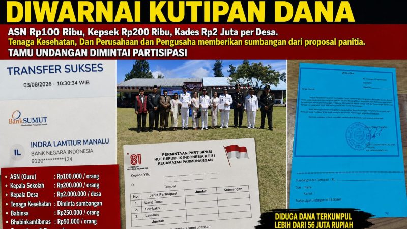 Diduga HUT RI ke-81 di Parmonangan Diwarnai Kutipan Dana, ASN Rp100 Ribu, Kepsek Rp200 Ribu, Kades Rp2 Juta per Desa
