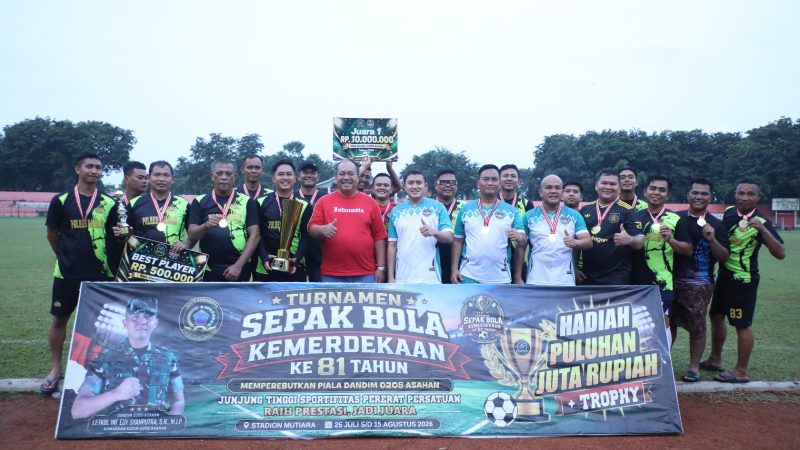 Penutupan Turnamen Sepak Bola HUT Kemerdekaan Ke-81 Piala Dandim Asahan