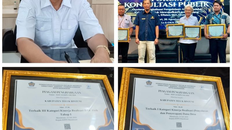 Konsistensi Kabupaten Teluk Bintuni : 5 tahun beruntun raih penghargaan terbaik pengelolaan dana desa dan dana dak fisik