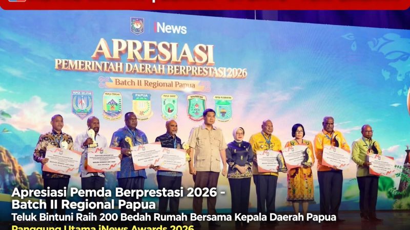 LUAR BIASA! Bupati Yohanis Manibuy Harumkan Nama Teluk Bintuni di Jakarta, Sabet Penghargaan Nasional dan Boyong 200 Bedah Rumah Untuk Rakyat