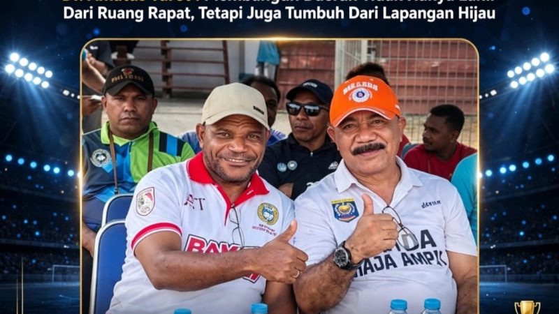 Dr.Amatus Turot : Membangun Daerah Tidak Hanya Lahir Dari Ruang Rapat, Tetapi juga Tumbuh Dari Lapangan Hijau.