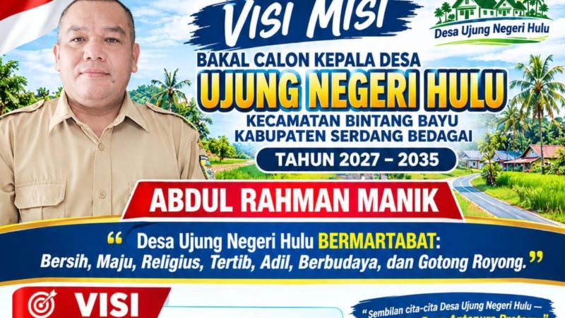 Maju Bacalon Kades, Abdul Rahman Manik Usung Visi Misi Unhul BERMARTABAT