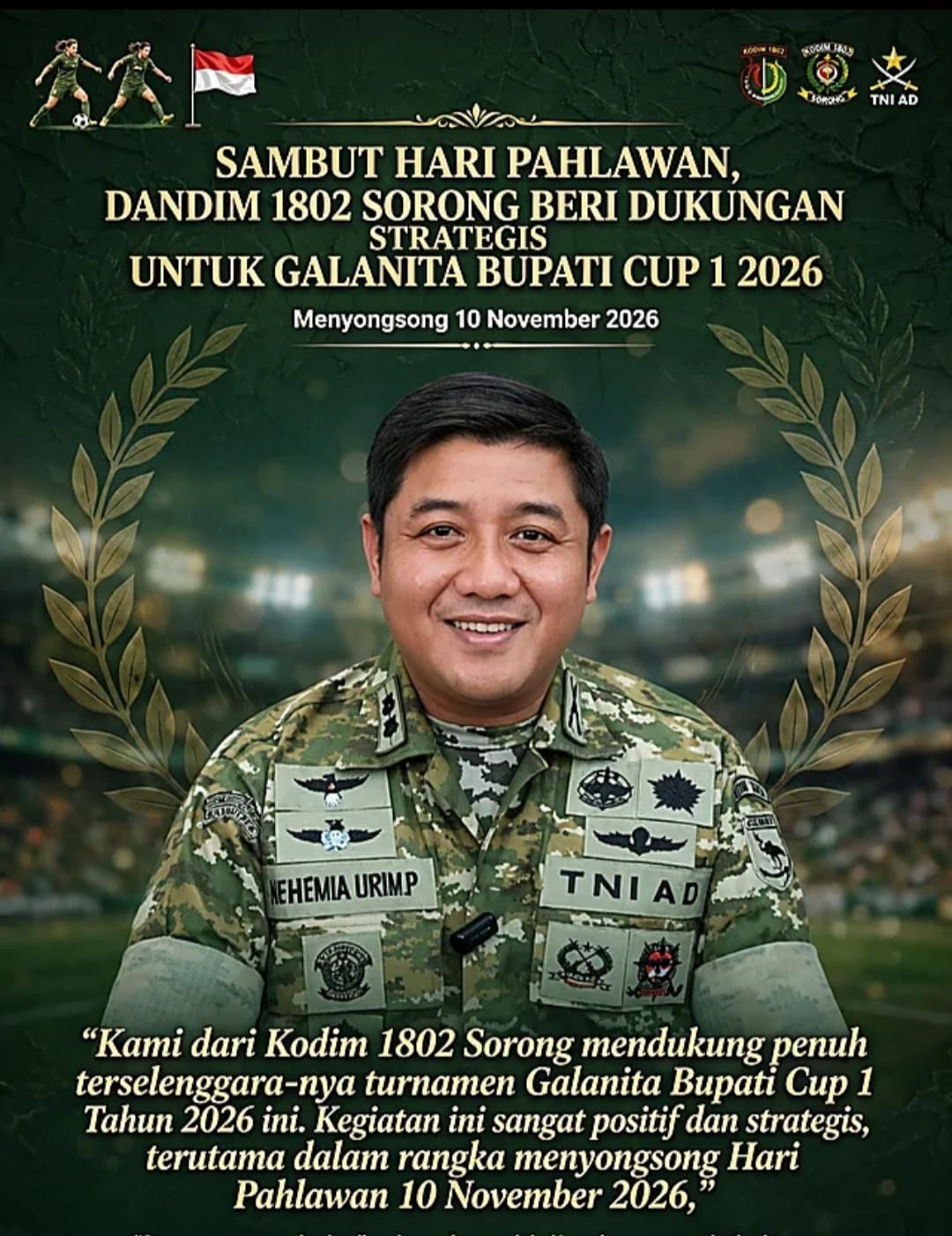 Sambut Hari Pahlawan, Dandim 1802 Sorong Beri Dukungan Strategis untuk Galanita Bupati Cup 1 2026